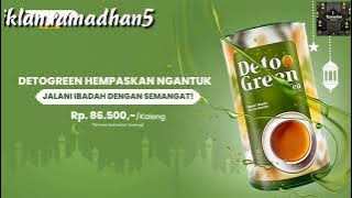 Iklan Ramadan 2025 Deto green Hempaskan Ngantuk Jalani Ramadan