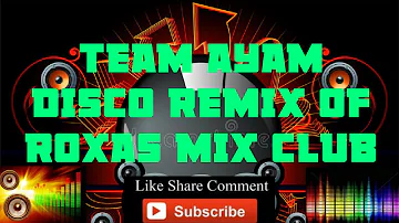 BASTA TEAM AYAM THE BEST....TECHNO DISCO REMIX OF TEAM AYAM