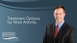 Treatment Options for Wrist Arthritis