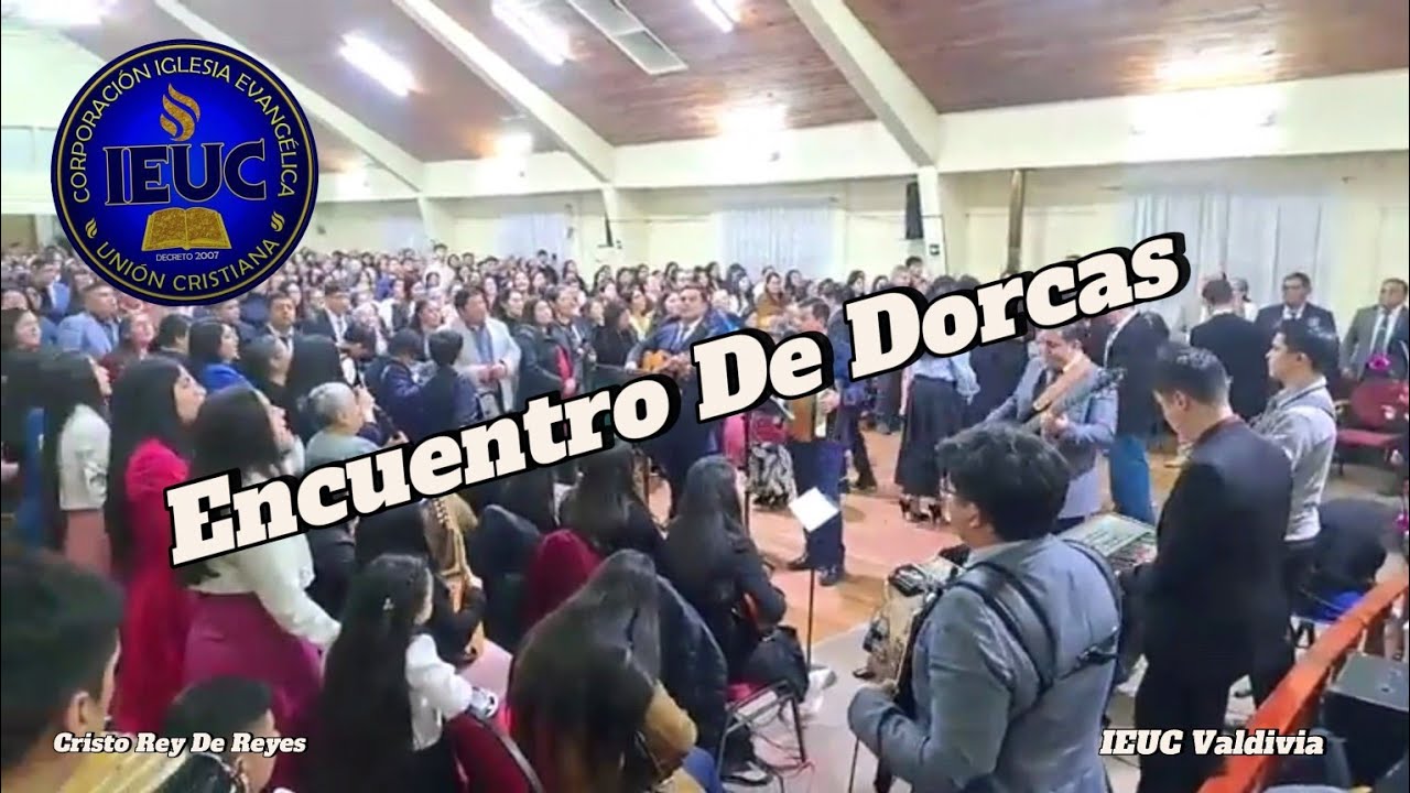 IEUC Valdivia 🔥 Encuentro de Dorcas 🙌 Día Sábado 2025