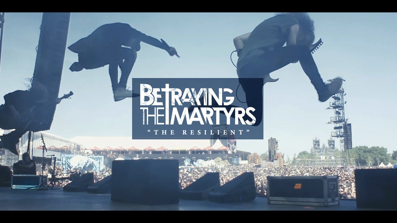 Download BETRAYING THE MARTYRS - The Resilient  (Official Music Video) - at Hellfest 2017