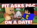 Fit Finally Asks Pac On A OFFICIAL Date! QSMP