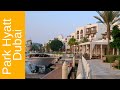 Park Hyatt Hotel Dubai - review.