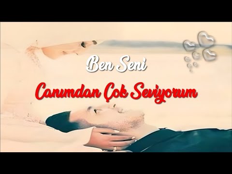 Ben Seni Canımdan Çok Seviyorum | Aşk Şiiri