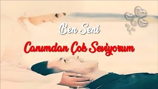 Ben Seni Canımdan Çok Seviyorum | Aşk Şiiri Resimi