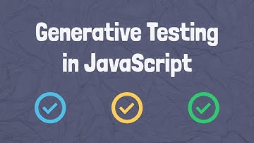 Generative (Random) Testing in JavaScript
