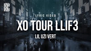 Lil Uzi Vert - XO Tour Llif3 (she said you&#39;re the worse) | Lyrics