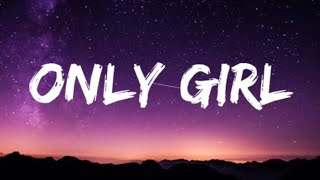 Mr. capone-E - only girl (lyrics)