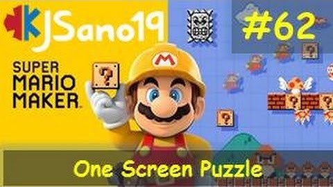 Super Mario Maker - One Screen Puzzle - 62 - BlazKnight - Bridging the Gap and What No POW?