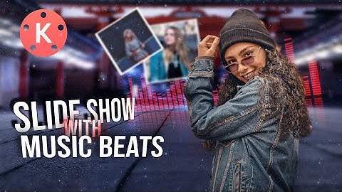 Slide Show with music beats in Kinemaster || Kinemaster editing
