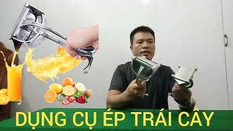BỘ DỤNG CỤ CẦM TAY ÉP TRÁI CÂY HOA QUẢ RA NƯỚC GIẢI KHÁT THUẬN TIỆN CHO MỌI GIA ĐÌNH