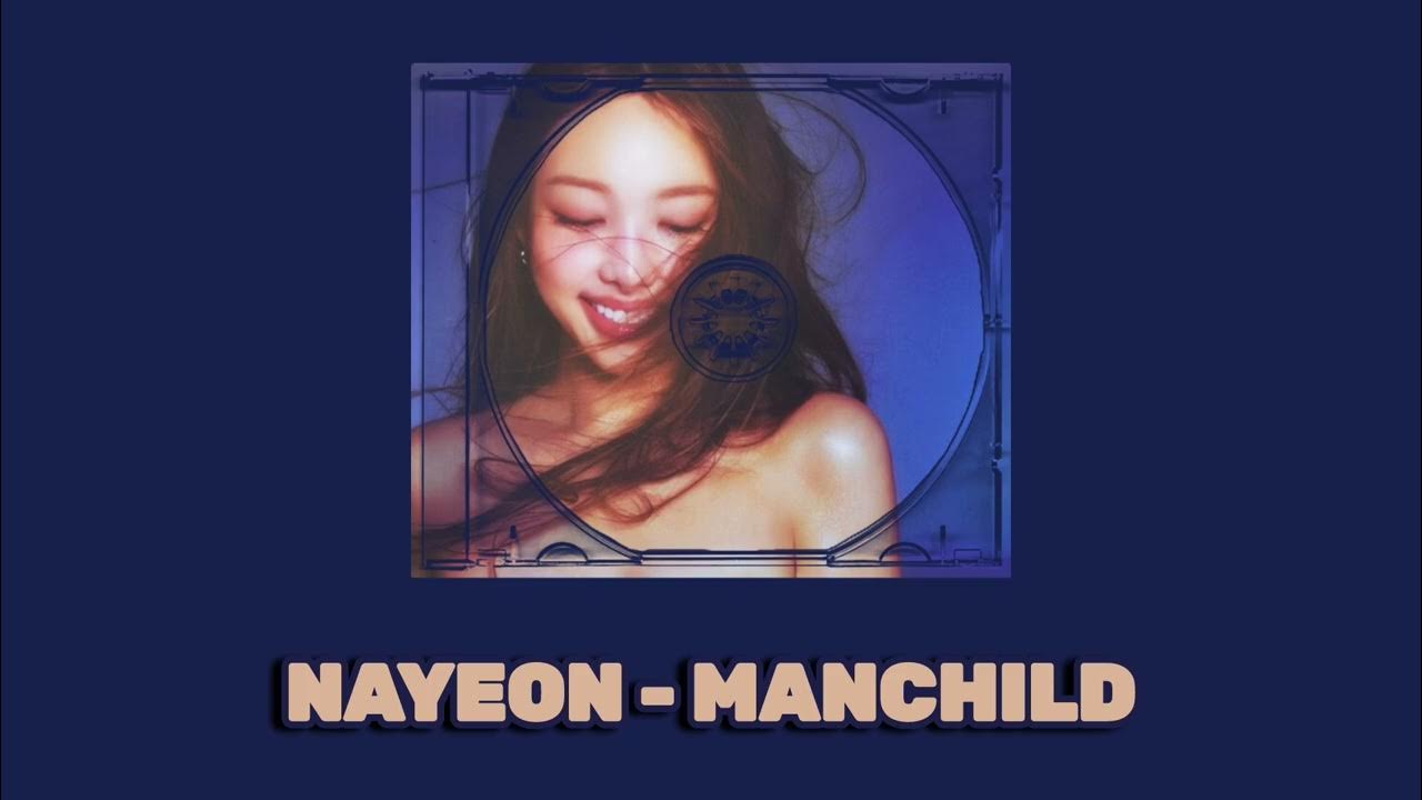 Twice NAYEON - MANCHILD ( Original by SABRINA CARPENTER) AI COVER Twice NAYEON - MANCHILD ( Original by SABRINA CARPENTER) AI COVER