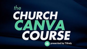 The Canva Course for Churches