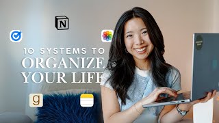 my TOP 10 SYSTEMS to ORGANIZING my life ✨