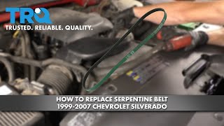How to Replace Serpentine Belt 1999-07 Chevy Silverado