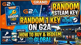 Grand Random 1 Key on G2A | How to Buy & Redeem Random Steam Key GLOBAL