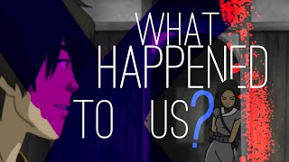 Zutara - What Happened to Us?