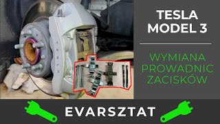 TESLA Model 3 - Wymiana prowadnic zacisków hamulcowych | Zrób to Sam | EVARSZTAT