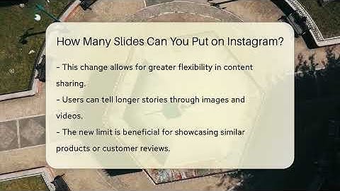 How Many Slides Can You Put on Instagram? - Everyday-Networking