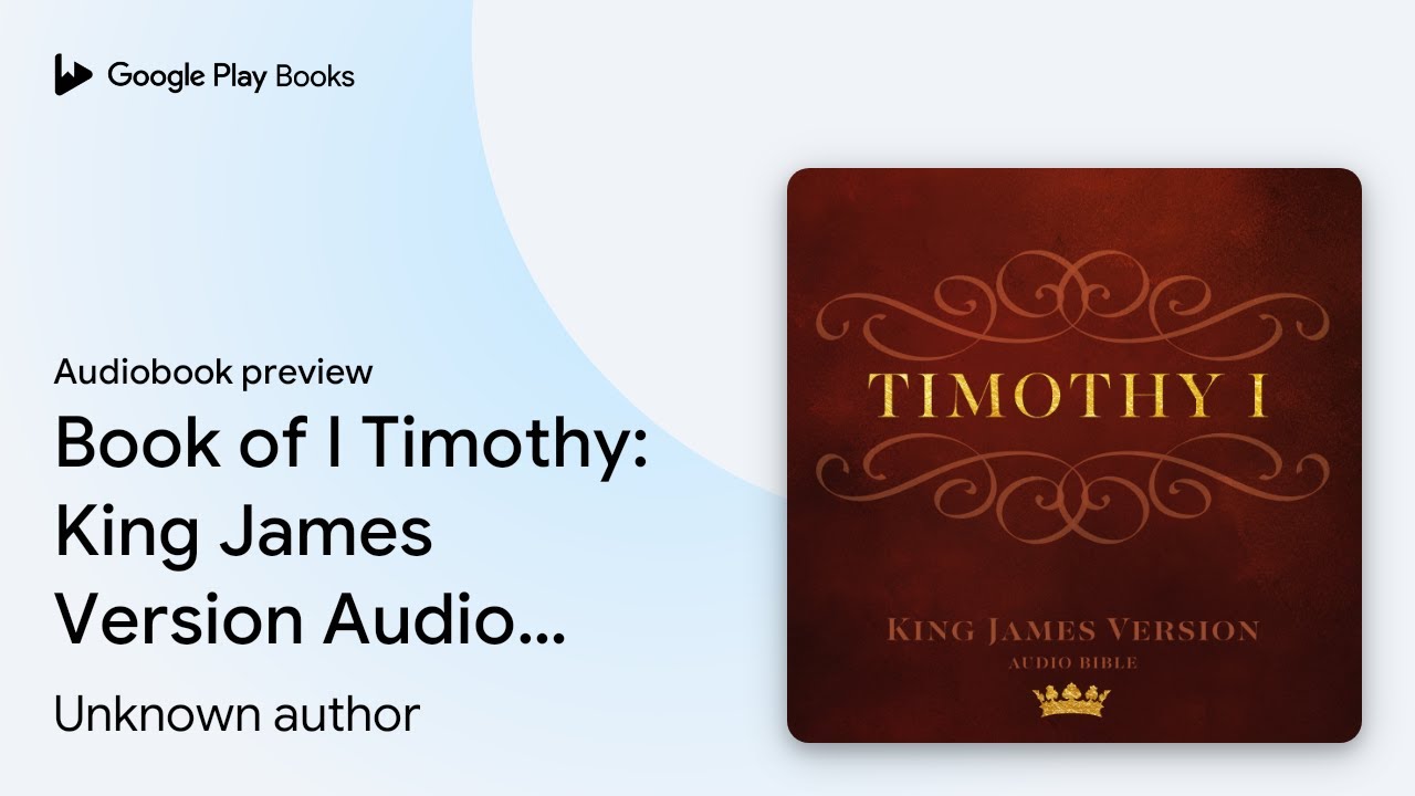 Book of I Timothy: King James Version Audio… by Unknown author · Audiobook preview