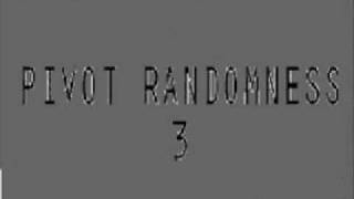 Pivot Randomness 3(Teaser Trailer)
