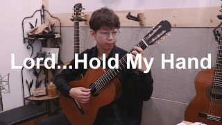 Lord...Hold My Hand (by Yiruma) Guitar cover