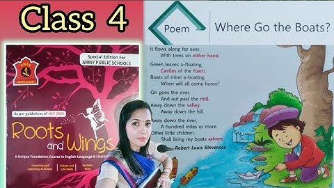 WHERE GO THE BOATS, Class 4 ( Poem 1 ) # English# Roots and Wings#