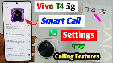 vivo t4 smart call setting / vivo t4 calling features / how to enable smart call setting vivo t4 5g