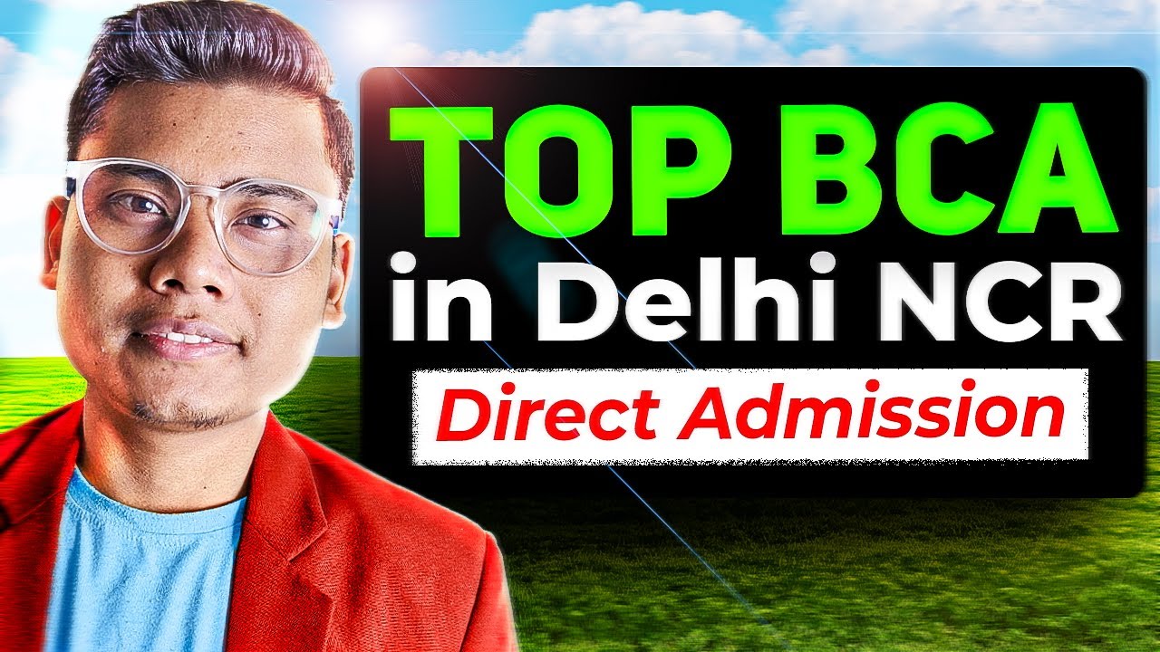 Top BCA Colleges in Delhi NCR 🎯| Best Placements 😍 - YouTube