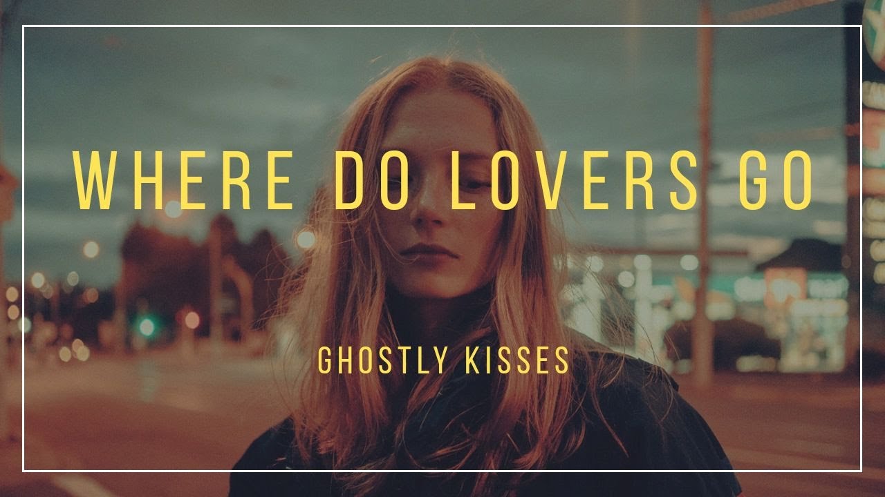 ghostly kisses songs lyrics