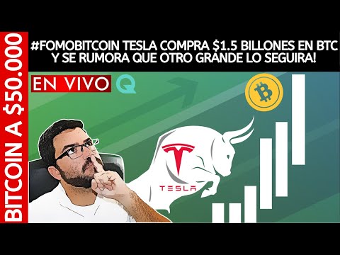 🤑#BITCOIN #FOMO TESLA COMPRA $1.5 BILLONES EN BTC Y SE RUMORA QUE OTRO GRANDE LO SEGUIRA! ENTERA