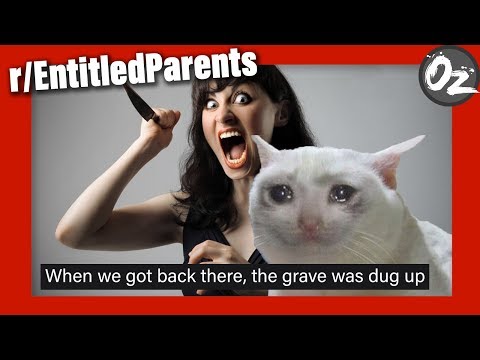 entitled-mother-digs-up-kitty's-grave-|-r/entitledparents-|-episode-19