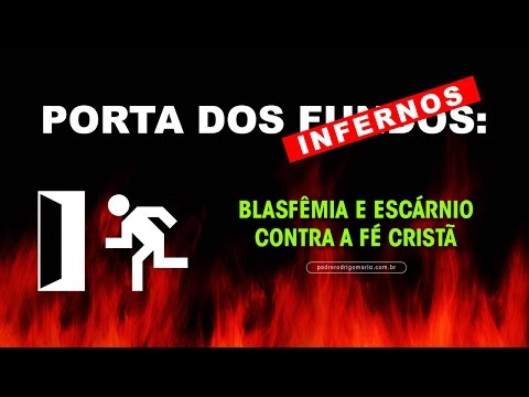 PORTA DOS FUNDOS: BLASFÊMIA E ESCÁRNIO CONTRA A FÉ CRISTÃ