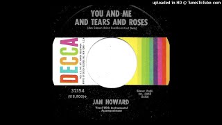 Watch Jan Howard You And Me And Tears And Roses video