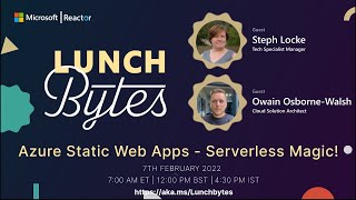 Lunch Bytes I Azure Static Web Apps - Serverless Magic!