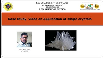 Case study Video| Application of single crystals| SNS Institutions 