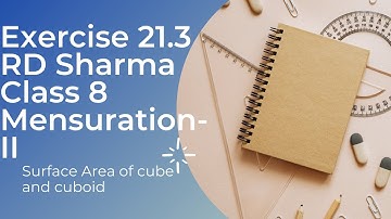 RD Sharma Exercise 21.3 | Class 8 | Maths | Mensuration Part 2| CBSE | ICSE | NCERT | Hindi