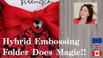 Amazing Trick with Hybrid Embossing Folder