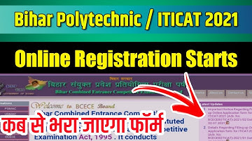 Bihar polytechnic 2021 online form date | ITICAT/DCECE (LE) | Registration Date start 2021