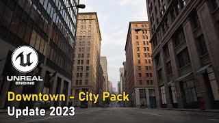 [UE5] Downtown City Pack - Presentation (Update 2023)