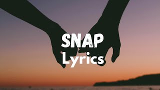 Snap Lyrics [ Rosa Lin ]