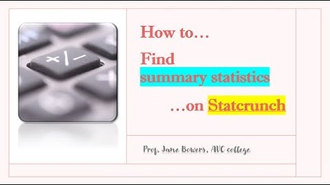 How to Find Summary Statistics on StatCrunch