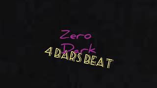 4 Bars beat , zero dark