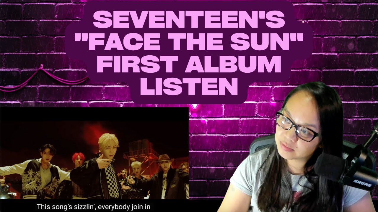 SEVENTEEN (세븐틴) 'FACE THE SUN' ALBUM - FIRST FULL ALBUM LISTEN