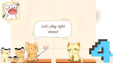 Duet Cats: Cute Cat Music | Gameplay Walkthrough | ( iOS, Android )  Part 4 🎧