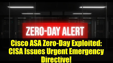 Cisco ASA Zero-Day Exploited: CISA Issues Urgent Emergency Directive!