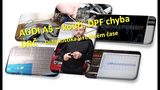 Diagnostický případ 006 - Audi A5 2.0 TDI CR 140kW 2016 - problém EGR/DPF