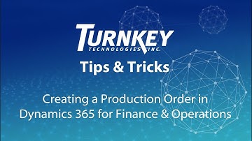 Creating a Production Order in Microsoft Dynamics 365 for Finance and Operations