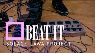 SOLACE - BEAT IT (LAWA PROJECT)