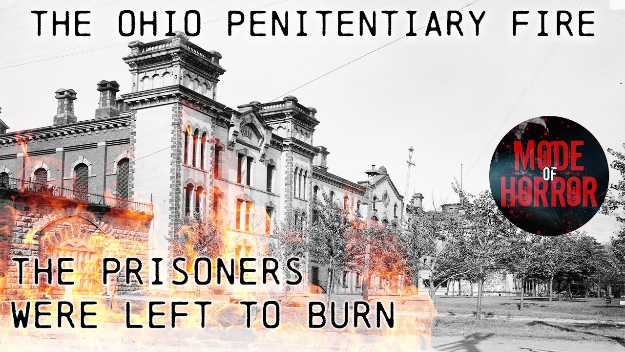 Ohio State Penitentiary Fire Disaster Documentary YouTube
